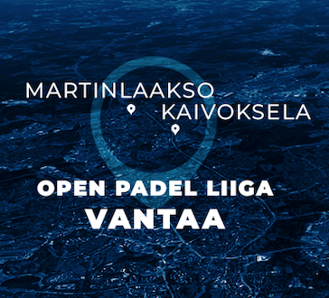 Open Padel Liiga - Helsinki / Vantaa